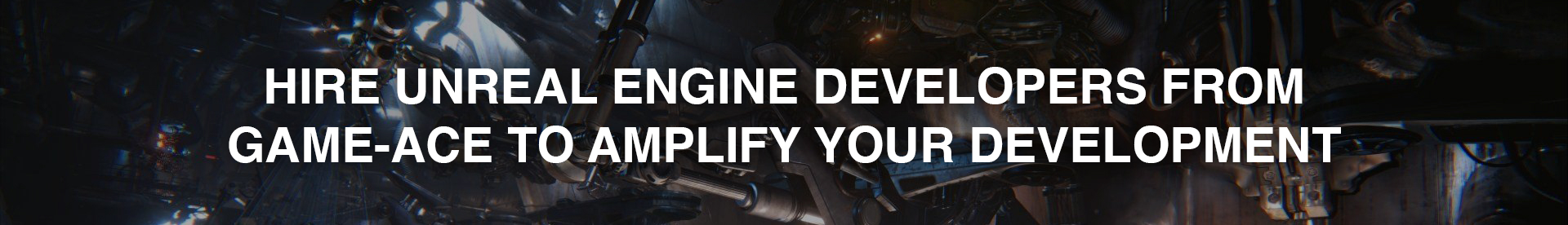 Hire Unreal Engine developers