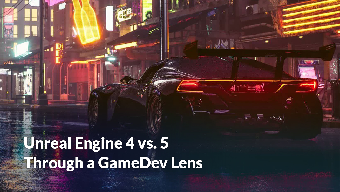 Unreal Engine 4 Vs 5: Comparison - Game-Ace